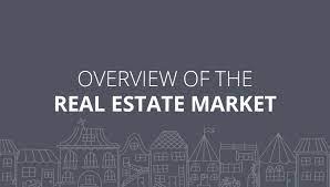 Overview of the real estate market